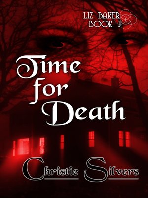 cover image of Time For Death (Liz Baker, Book 1)